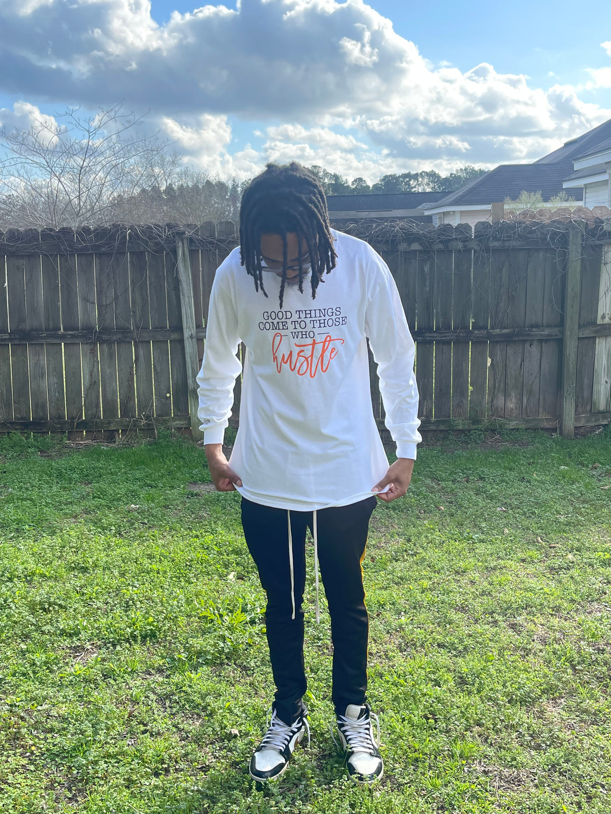 Good things come to those who hustle long sleeve shirt